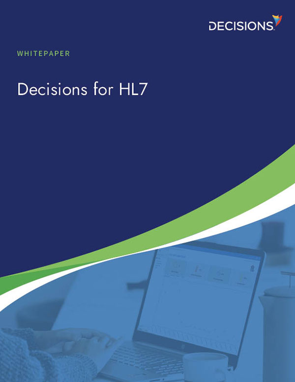 Rules driven Workflows – Decisions for HL7